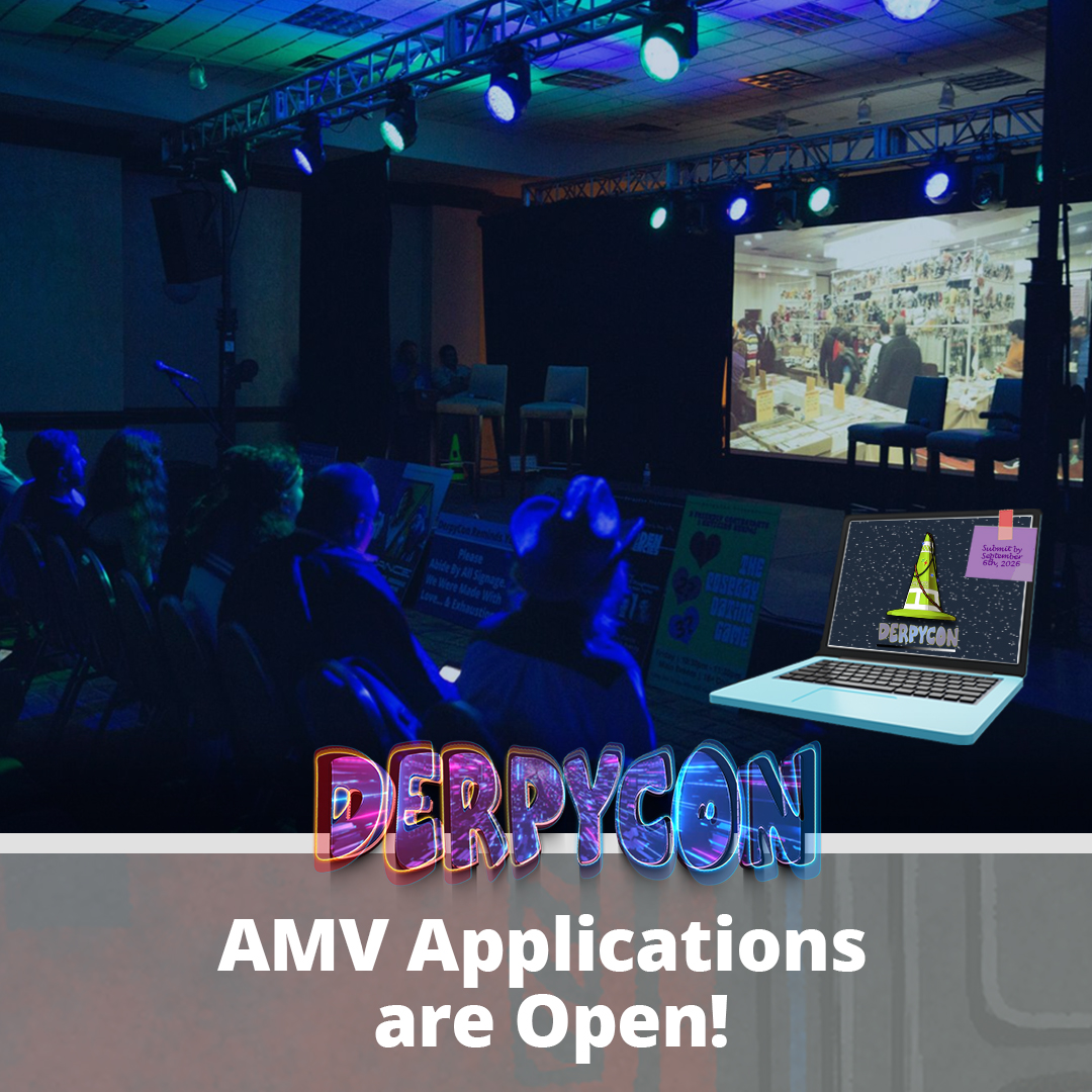 Our AMV Applications are Open for DerpyCon 2026! | DerpyCon